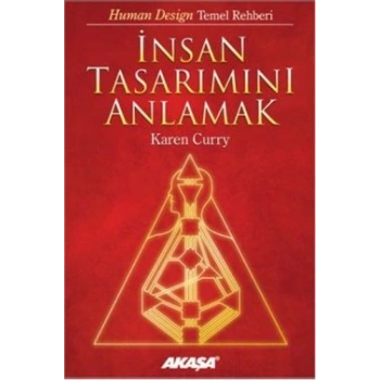 İnsan Tasarımını Anlamak