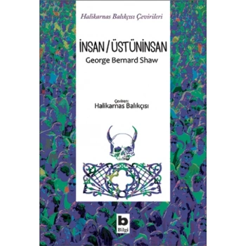 İnsan / Üstüninsan (Halikarnas Balıkçısı Çevirileri)