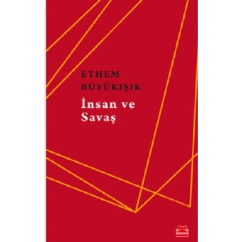 İnsan Ve Savaş