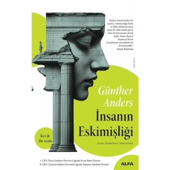 İnsanın  Eskimişliği (2 Cilt Bir Arada)