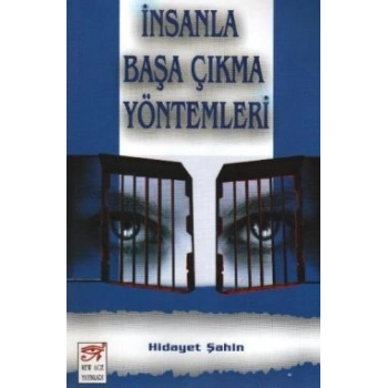 İnsanla Başa Çıkma Yöntemleri