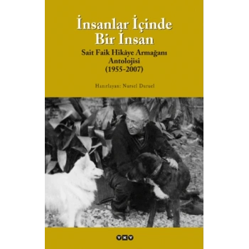 İnsanlar İçinde Bir İnsan - Sait Faik Hikaye Armağan Antolojisi (1955-2018)