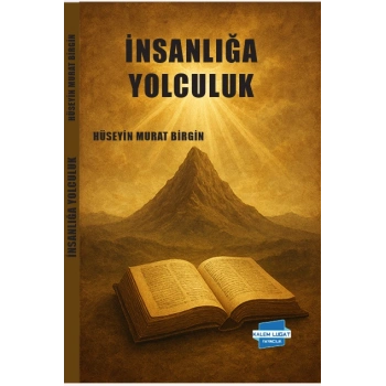 İnsanlığa Yolculuk