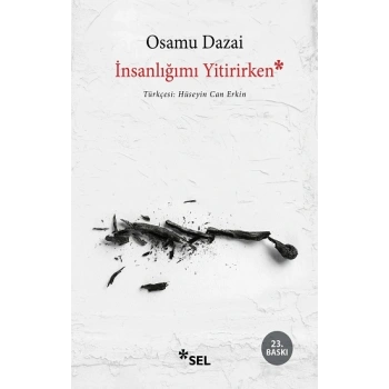 İnsanlığımı Yitirirken