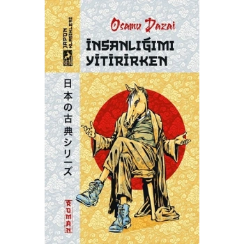 İnsanlığımı Yitirirken