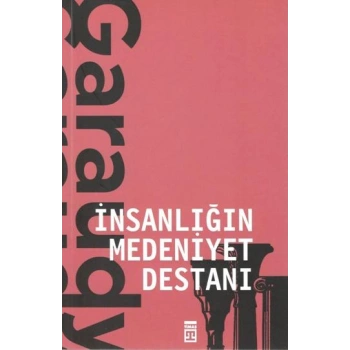 İnsanlığın Medeniyet Destanı