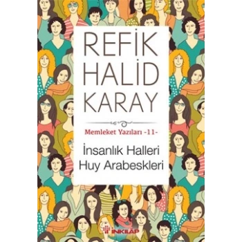 İnsanlık Halleri Huy Arabeskleri