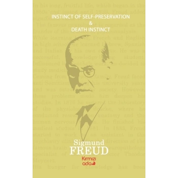 Instinct Of Self –Preservation-Death Instinct