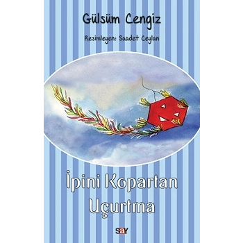 İpini Kopartan Uçurtma