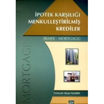 İpotek Karşılığı Menkulleştirilmiş Krediler