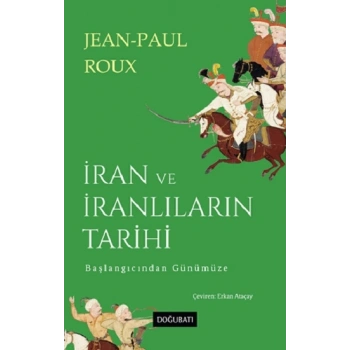 İran ve İranlıların Tarihi