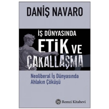 İş Dünyasında  Etik ve Çakallaşma