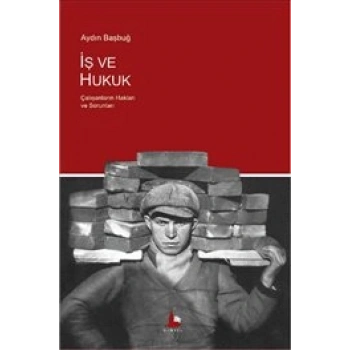 İş Ve Hukuk