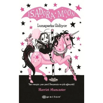 Isadora Moon – Lunaparka Gidiyor