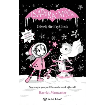Isadora Moon –Sihirli Bir Kış Günü
