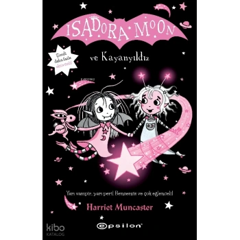 Isadora Moon ve Kayanyıldız