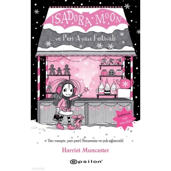 Isadora Moon ve Peri Ayazı Festivali;Isadora Moon 18