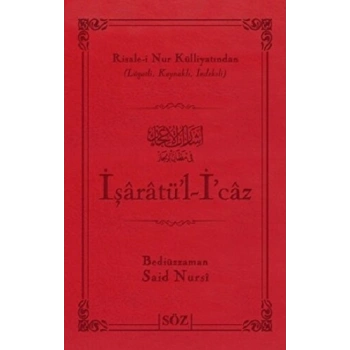 İşaratü’l- İ’caz (Ciltli)
