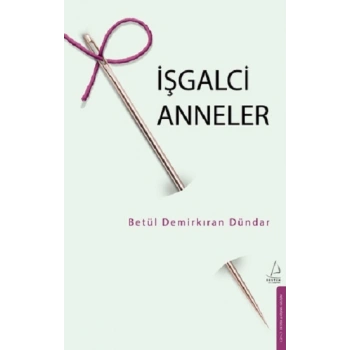 İşgalci Anneler
