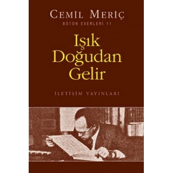 Işık Doğudan Gelir