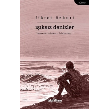 Işıksız Denizler
