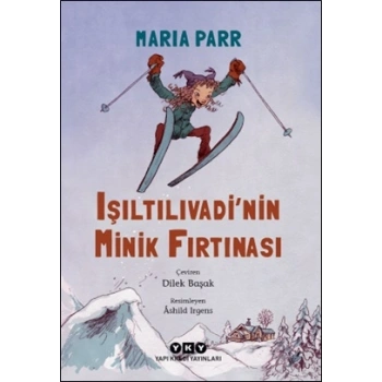 Işıltılıvadi’nin Minik Fırtınası