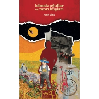 İsimsiz Oğullar ve Tanrı Kuşları