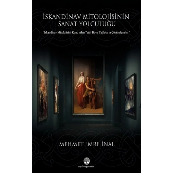 İskandinav Mitolojisinin Sanat Yolculuğu (Ciltli)
