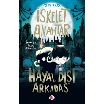 İskelet Anahtar 1 - Hayal Dişi Arkadaş