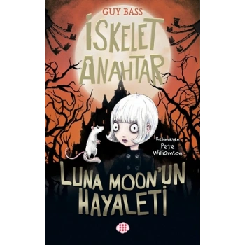 İskelet Anahtar 2 - Luna Moon’un Hayaleti
