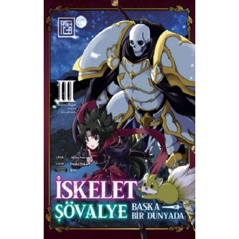 İskelet Şövalye: Başka Bir Dünyada 3