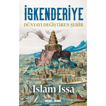 İskenderiye: Dünyayı Değiştiren Şehir