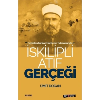 İskilipli Atıf Gerçeği
