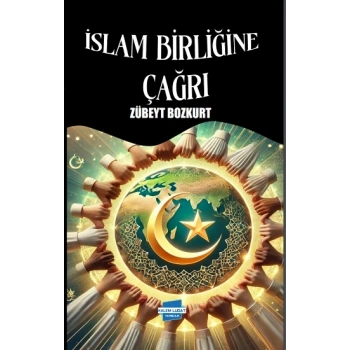 İslam Birliğine Çağrı