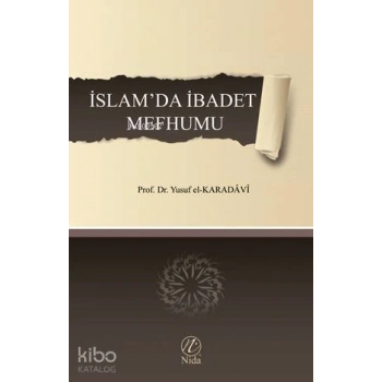 İslamda İbadet Mefhumu