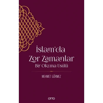 İslamda Zor Zamanlar