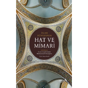 İslam Dünyasında Hat ve Mimari