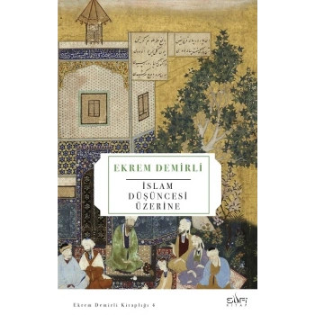 İslam Düşüncesi Üzerine