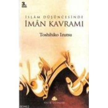 İslam Düşüncesinde İman Kavramı