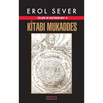 İslamın Kaynakları - 3 Kitabı Mukaddes
