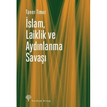 İslam, Laiklik ve Aydınlanma Savaşı