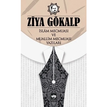 İslam Mecmuası ve Mallim Mecmuası Yazıları