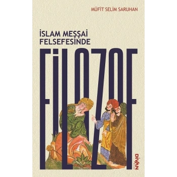 İslam Meşşai Felsefesinde Filozof