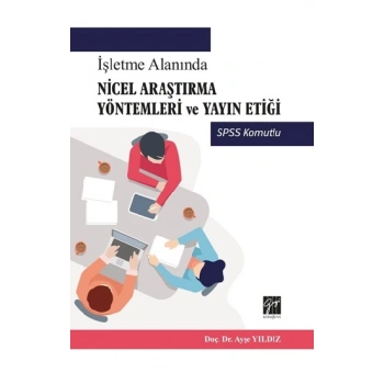 İşletme Alanında Nicel Araştırma Yöntemleri ve Yayın Etiği