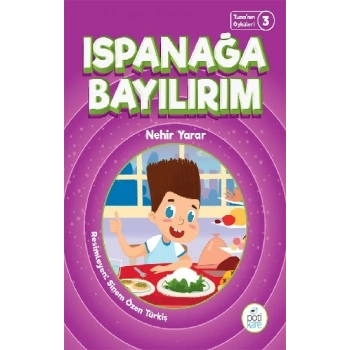 Ispanağa Bayılırım - Tunanın Öyküleri 3