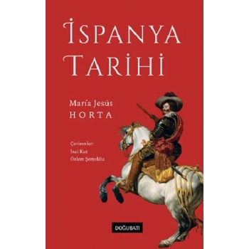 İspanya Tarihi (Ciltli)