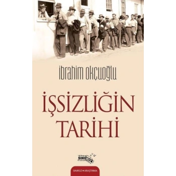 İşsizliğin Tarihi