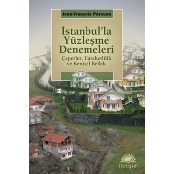 İstanbulla Yüzleşme Denemeleri