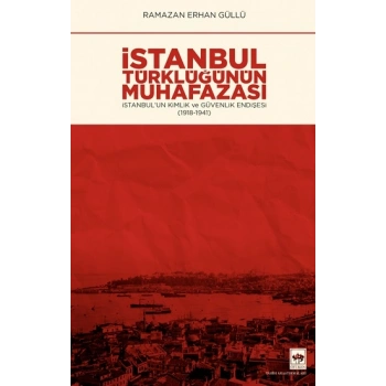 İstanbul Türklüğünün Muhafazası