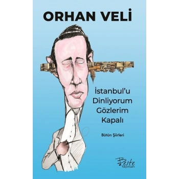 İstanbulu Dinliyorum Gözlerim Kapalı